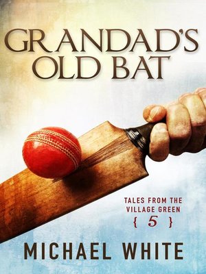 cover image of Grandad's Old Bat